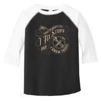 Thats What I Do I Fix Stuff And I Know Things Funny Men Toddler Fine Jersey T-Shirt