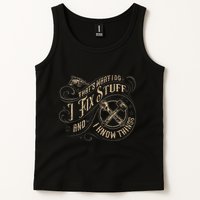 Thats What I Do I Fix Stuff And I Know Things Funny Men Tank Top