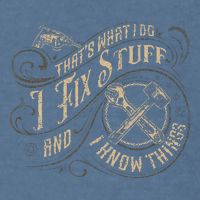 Thats What I Do I Fix Stuff And I Know Things Funny Men Garment-Dyed Sweatshirt