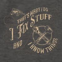 Thats What I Do I Fix Stuff And I Know Things Funny Men Vector Backpack