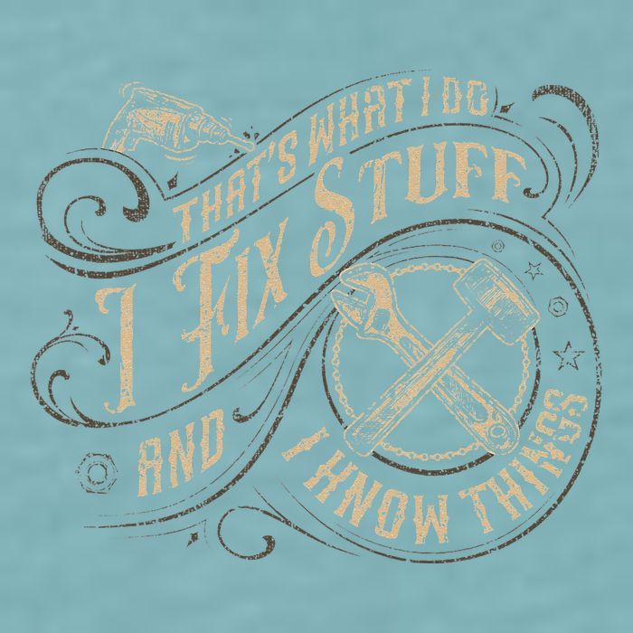Thats What I Do I Fix Stuff And I Know Things Funny Men Sueded Cloud Jersey T-Shirt