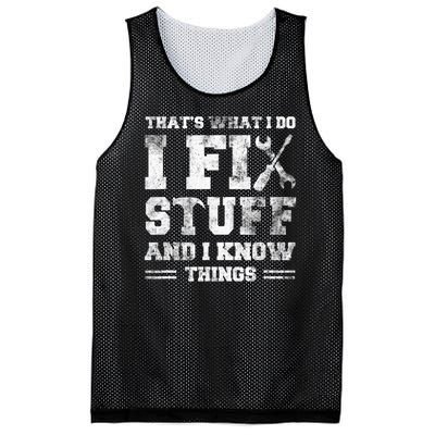 Thats What I Do I Fix Stuff And I Know Things Funny Saying Mesh Reversible Basketball Jersey Tank