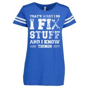 Thats What I Do I Fix Stuff And I Know Things Funny Saying Enza Ladies Jersey Football T-Shirt