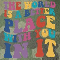 The World Is A Better Place With You In It Mental Health Awareness Legacy Tie Dye Trucker Hat