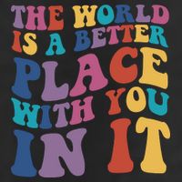 The World Is A Better Place With You In It Mental Health Awareness 25L Jumbo Tote