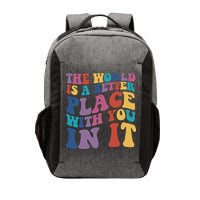 The World Is A Better Place With You In It Mental Health Awareness Vector Backpack