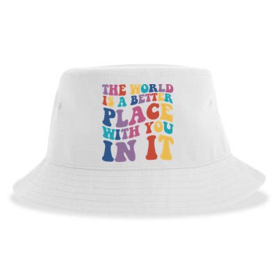 The World Is A Better Place With You In It Mental Health Awareness Sustainable Bucket Hat