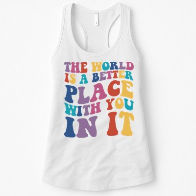 The World Is A Better Place With You In It Mental Health Awareness Womens Tank Top