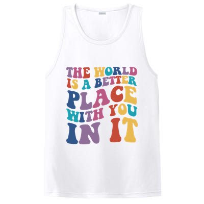 The World Is A Better Place With You In It Mental Health Awareness PosiCharge Competitor Tank