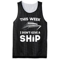 This Week I Dont Give A Ship Funny saying Cruise Mesh Reversible Basketball Jersey Tank