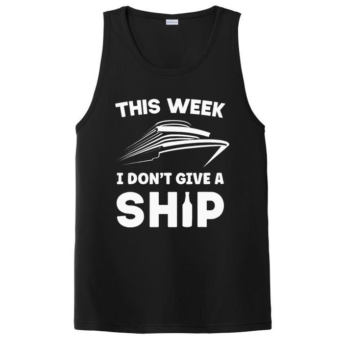 This Week I Dont Give A Ship Funny saying Cruise PosiCharge Competitor Tank