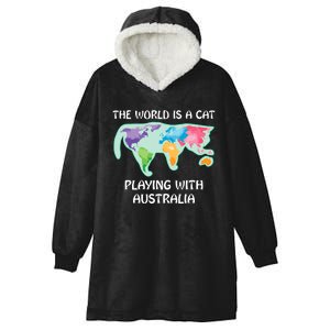 The World Is A Cat Playing With Australia Hooded Wearable Blanket