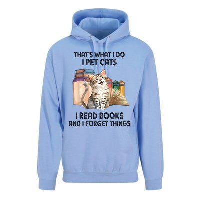 Thats What I Do I Pet Cats I Read Books And I Forget Things Unisex Surf Hoodie