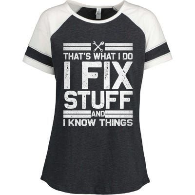 Thats What I Do I Fix Stuff And I Know Things Gift Vintage Gift Enza Ladies Jersey Colorblock Tee