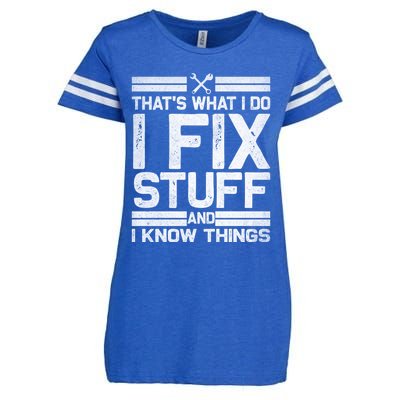 Thats What I Do I Fix Stuff And I Know Things Gift Vintage Gift Enza Ladies Jersey Football T-Shirt