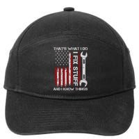 That's What I Do I Fix Stuff And I Know Things American Flag 7-Panel Snapback Hat