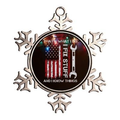 That's What I Do I Fix Stuff And I Know Things American Flag Metallic Star Ornament