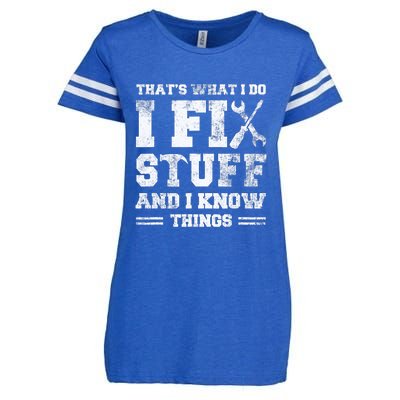 That's What I Do I Fix Stuff And I Know Things Funny Saying Enza Ladies Jersey Football T-Shirt