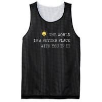 The world is A Better Place With You In It - Inspirational Mesh Reversible Basketball Jersey Tank