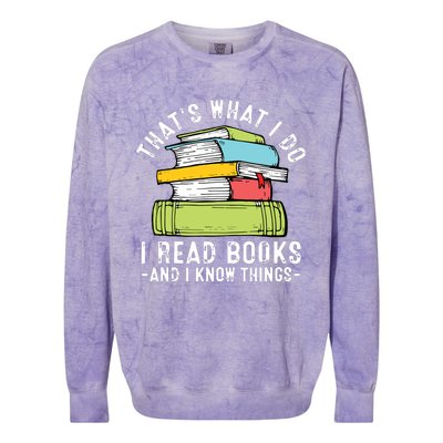 Thats What I Do I Read Books Andc Colorblast Crewneck Sweatshirt