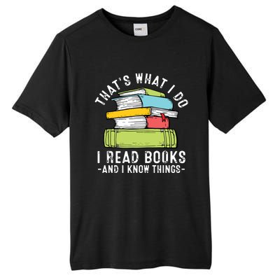 Thats What I Do I Read Books Andc Tall Fusion ChromaSoft Performance T-Shirt