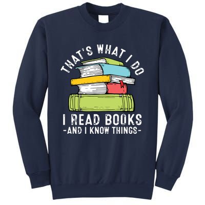 Thats What I Do I Read Books Andc Sweatshirt