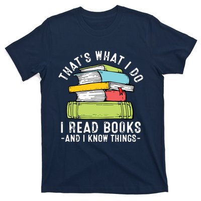 Thats What I Do I Read Books Andc T-Shirt