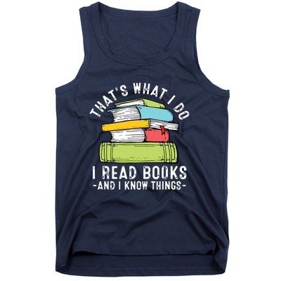 Thats What I Do I Read Books Andc Tank Top