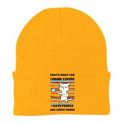 Thats What I Do I Coffee I Hate People Know Things Cool Gift Knit Cap Winter Beanie