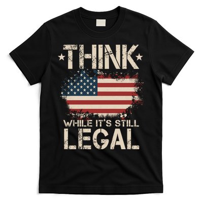 Think While It's Still Legal Vintage American Flag T-Shirt