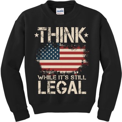 Think While It's Still Legal Vintage American Flag Kids Sweatshirt