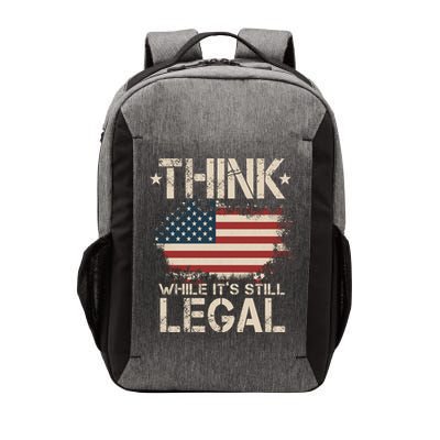 Think While It's Still Legal Vintage American Flag Vector Backpack
