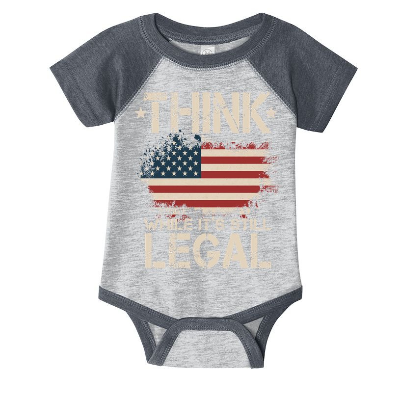 Think While It's Still Legal Vintage American Flag Infant Baby Jersey Bodysuit