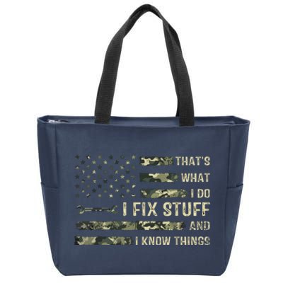 That's What I Do I Fix Stuff And I Know Things Funny Saying Zip Tote Bag