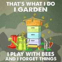 Thats What I Do I Garden I Play With Bees And I Forget Legacy Tie Dye Trucker Hat