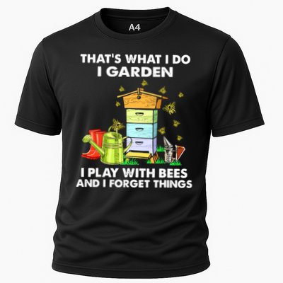 Thats What I Do I Garden I Play With Bees And I Forget Performance Shirt