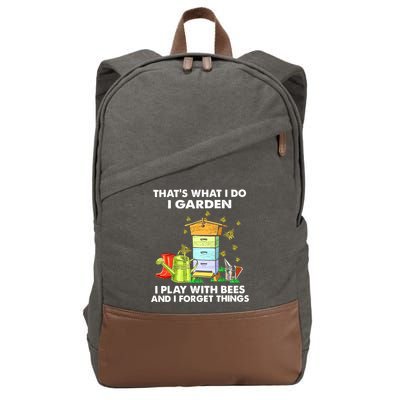 Thats What I Do I Garden I Play With Bees And I Forget Cotton Canvas Backpack