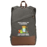 Thats What I Do I Garden I Play With Bees And I Forget Cotton Canvas Backpack