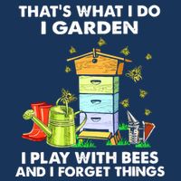 Thats What I Do I Garden I Play With Bees And I Forget Infant Baby Jersey Bodysuit