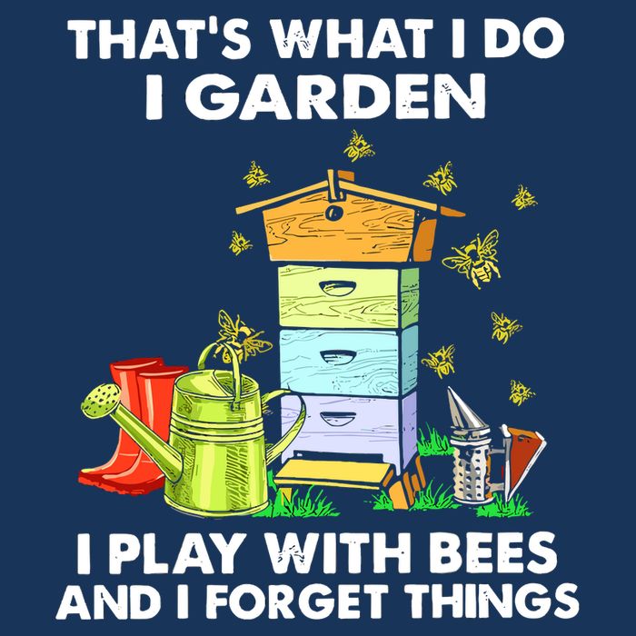 Thats What I Do I Garden I Play With Bees And I Forget Infant Baby Jersey Bodysuit