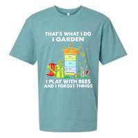 Thats What I Do I Garden I Play With Bees And I Forget Sueded Cloud Jersey T-Shirt
