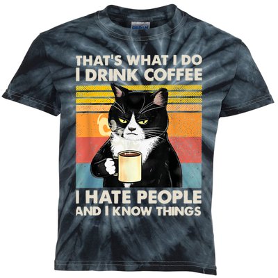 That&X27;S What I Do I Drink Coffee I Hate People And I Know Things Cat Lover Gi Kids Tie-Dye T-Shirt