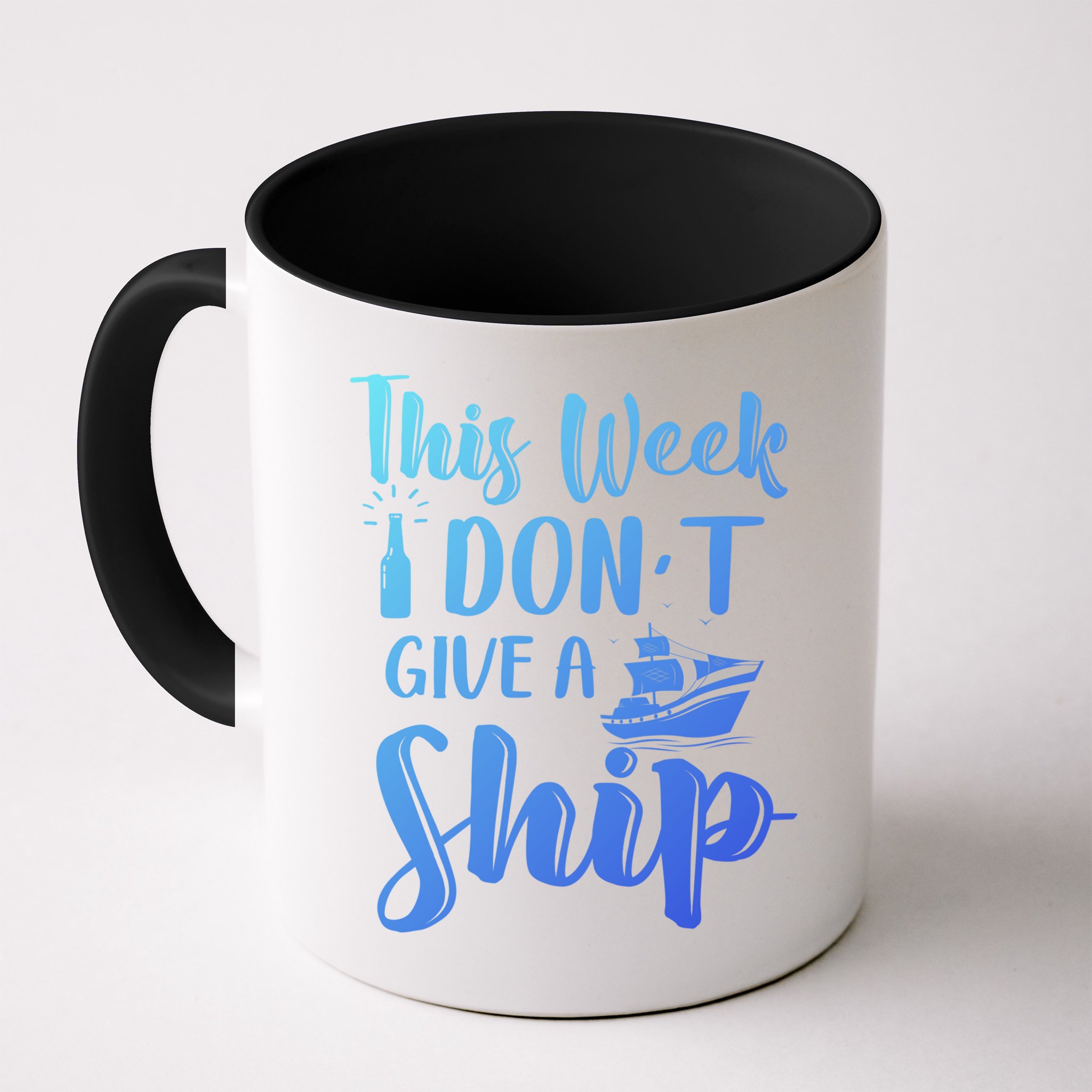 This Week I Dont Give A Ship Cruise Trip Summer Cruising Cool Gift Mug