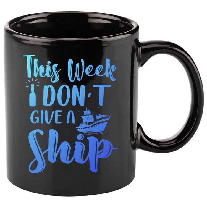 This Week I Dont Give A Ship Cruise Trip Summer Cruising Cool Gift 11oz C Handle Ceramic Mug