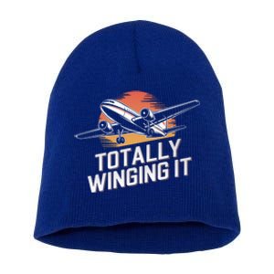 Totally Winging It Flying Airplane Aviation Pilot Aircraft Gift Short Acrylic Beanie