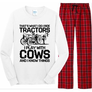 that's what i do i ride tractors i play with cows and i know Long Sleeve Pajama Set