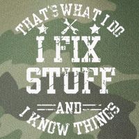 Thats What I Do I Fix Stuff And I Know Things Father Day Legacy Tie Dye Trucker Hat