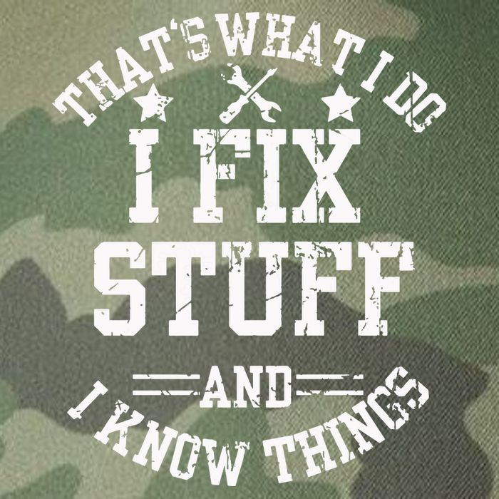 Thats What I Do I Fix Stuff And I Know Things Father Day Legacy Tie Dye Trucker Hat