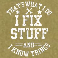 Thats What I Do I Fix Stuff And I Know Things Father Day Garment-Dyed Women's Muscle Tee