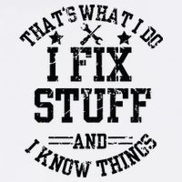 Thats What I Do I Fix Stuff And I Know Things Father Day Garment-Dyed Sweatshirt